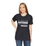 Softball Mama - Unisex Jersey Short Sleeve Tee