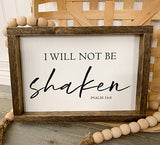 I Will Not Be Shaken