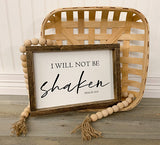 I Will Not Be Shaken