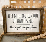 Text Me If You Run Out of TP