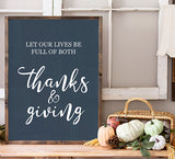 Let Our Lives Be Full Of Both Thanks And Giving