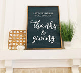 Let Our Lives Be Full Of Both Thanks And Giving