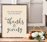 Let Our Lives Be Full Of Both Thanks And Giving